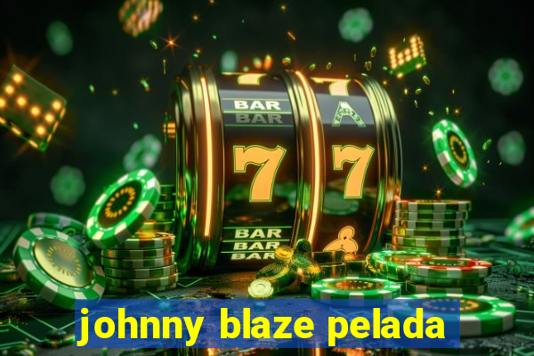 johnny blaze pelada